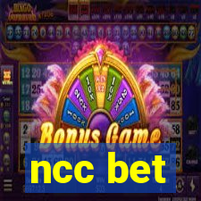 ncc bet